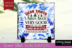 Sarcastic Christmas Quote Slate PNG - Winter Tie Dye Square Product Image 1