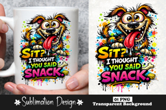 Funny Dog Sit I Thought You Said Snack Cartoon Dog Design Product Image 1