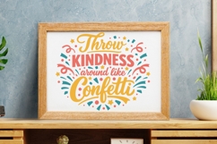 Throw Kindness Around Like Confetti Svg, Be Kind Svg. Product Image 8