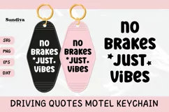 Funny Driving Motel Keychain SVG | No Brakes Just Vibes Product Image 1