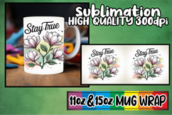 Timeless moments 11oz 15oz sublimation wrap, Flowers Quote Product Image 1