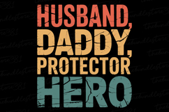 Husband Daddy Protector Hero svg | Father&#039;s day Svg Product Image 1