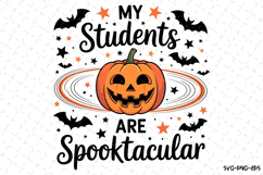 My Students are Spooktacular Svg | Halloween Svg | Svg File Product Image 1