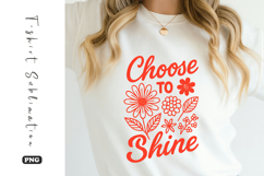 Choose to Shine Retro Floral T-Shirt Sublimation Product Image 1