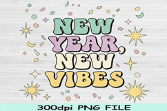 New Year New Vibes PNG, New Years Eve Sublimation Design Product Image 2