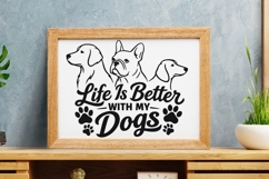 Life Is Better With My Dogs Svg, Dog Mom Svg, Dog Lover Svg. Product Image 10