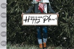 This is our happy place Farmhouse SVG Design Product Image 1