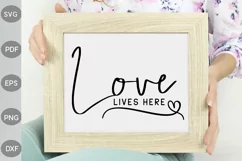 Love Lives Here - Love Quote For Valentine SVG Design Product Image 2
