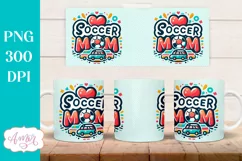 Soccer mom mug wrap PNG for sublimation, 11oz and 15oz Product Image 3