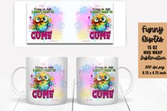 Funny Mug Quotes Mug Wrap Sublimation Product Image 1