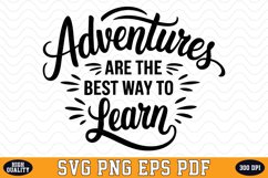 Adventures are the best way to learn SVG | Quotes | SVG Product Image 1