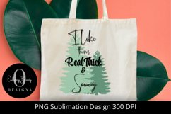 I like them real thick and sprucey sublimation file|PNG Product Image 7