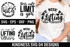 Kindness SVG Design - We Rise by Lifting Others Product Image 1