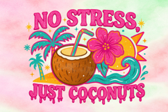No Stress, Just Coconuts Glitter Tropical PNG Sublimation Product Image 1