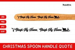 Christmas Wooden Spoon Handle Quotes SVG - Sleigh My Name Product Image 1