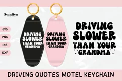 Funny Driving Motel Keychain SVG Vol.2 | Slower Than Grandma Product Image 1