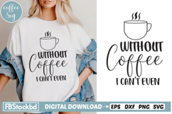 Coffee SVG Bundle, Coffee SVG, Coffee Mug SVG, Funny coffee Product Image 4