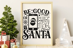 Be Good Or I Will Text Santa Svg, Funny Christmas Santa Svg. Product Image 8