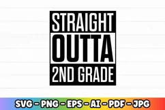 Straight Outta 2nd Grade | Pre-k Preschool Kindergarten Product Image 3