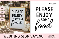 Wedding Sign Saying SVG | Please Enjoy Some Food Product Image 1