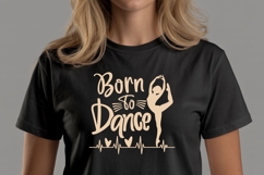 Born To Dance svg cut file | Ballet Dancer Quote Shirt | Dan Product Image 4