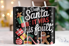Dear Santa it was his Fault Tumbler Wrap | Christmas Product Image 1
