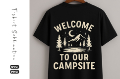 Welcome to Our Campsite SVG | Camping T-Shirt Design Product Image 1