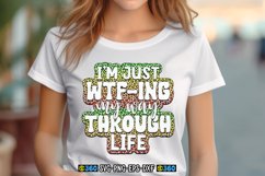 I&#039;m just wtf-ing my wat through life PNG Product Image 1