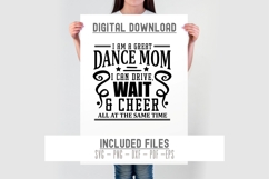 I Am a Great Dance Mom SVG | Funny Dance Mom Shirt Quote Product Image 2