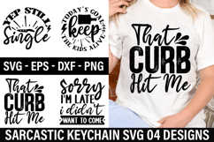 Sarcastic Keychain SVG Design - sorry i m late i didn t want Product Image 1