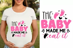 The baby made me eat it SVG Design, Pregnancy SVG Design Product Image 1