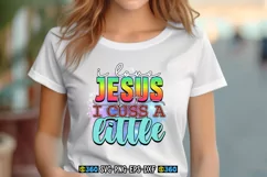 I love jesus but i cuss a little PNG Product Image 1