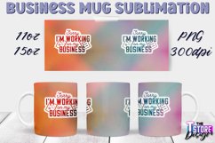 Business Mug Quotes Sublimation | 11 Oz 15 Oz Mug Design v.1 Product Image 1