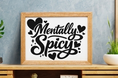 Mentally Spicy SVG PNG, Funny Mental Health Svg, Humor Svg. Product Image 10