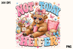 Not Today Heifer Funny Highland Cow PNG Product Image 1