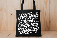 Hot Girls Have Grandma Hobbies PNG and SVG, 9 Colors Product Image 5