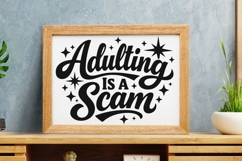 Adulting Is A Scam Svg Png, Funny Sarcastic Svg, Humor Svg. Product Image 10