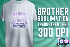 Brother Quotes Sublimation | T-Shirt Design | PNG 300 DPI Product Image 1