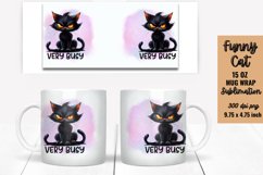 Funny Cat Quotes Mug Wrap Sublimation Product Image 1