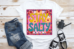 Stay Salty PNG sublimation |Beach &amp; Summer PNG T-Shirt Product Image 1