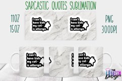 Sarcastic Quotes Sublimation | PNG Design | Funny Sarcastic Product Image 11