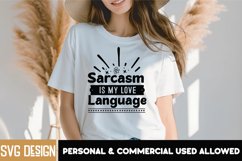 Sarcasm is My Love Language SVG Cut File | Funny SVG Product Image 1