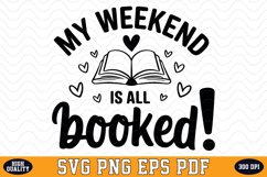My Weekend is all Booked SVG | Quotes | SVG Cut files Product Image 1