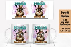 Funny Quotes Mug Wrap Sublimation Product Image 1