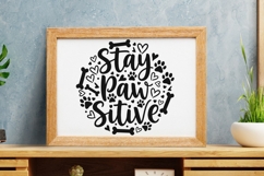 Stay pawsitive Svg, Dog Lover Svg, Dog Mom Svg, Dog Pun Svg. Product Image 10