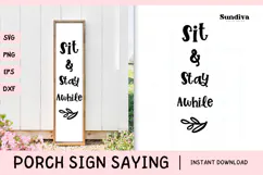 Porch Sign Saying SVG | Sit & Stay Awhile Product Image 1