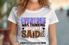 Everyone was thinking it i just said it PNG Product Image 1