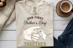 Our First Fathers Day PNG Together Baby Hand Sublimation Product Image 5