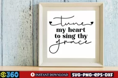 Tune my heart to sing thy grace SVG, Farmhouse Christian SVG Product Image 4