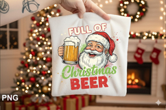 Full Of Christmas Beer Sublimation - Christmas PNG Design Product Image 1